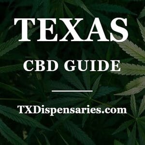 Texas CBD Guide