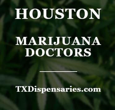 Houston Marijuana Doctors